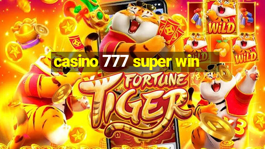 casino 777 super win