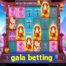 gala betting