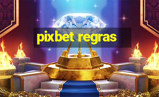 pixbet regras