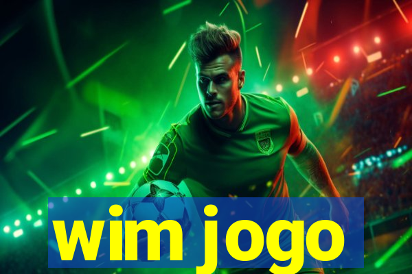 wim jogo