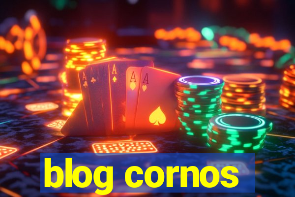 blog cornos