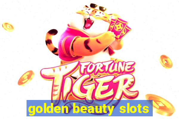 golden beauty slots