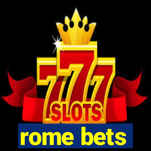 rome bets