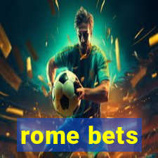 rome bets