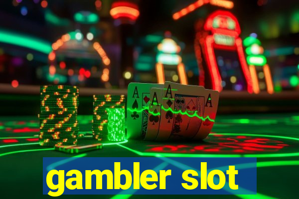 gambler slot