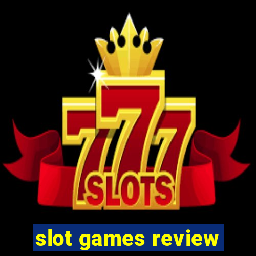 slot games review