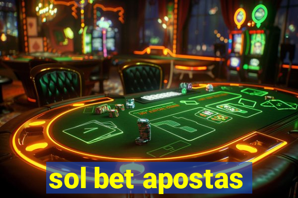 sol bet apostas