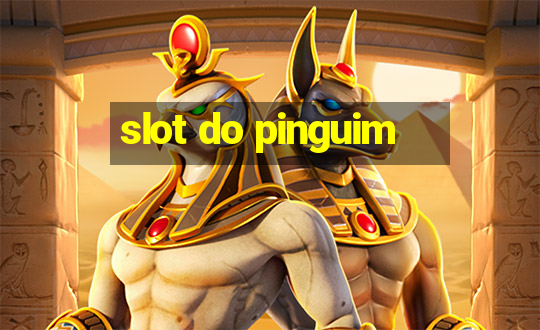 slot do pinguim