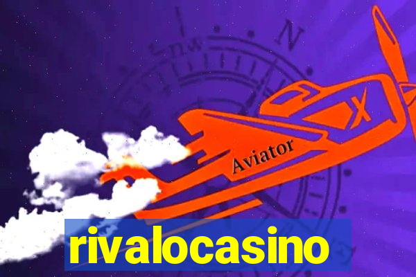 rivalocasino