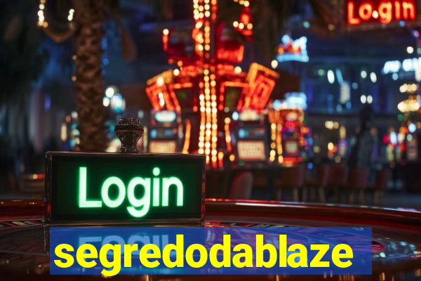 segredodablaze