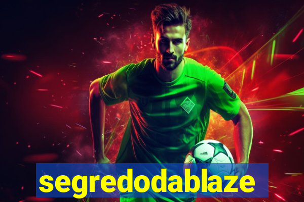 segredodablaze