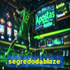 segredodablaze