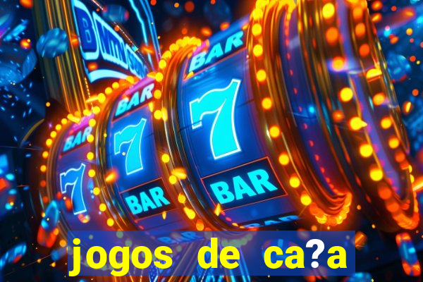 jogos de ca?a níquel online