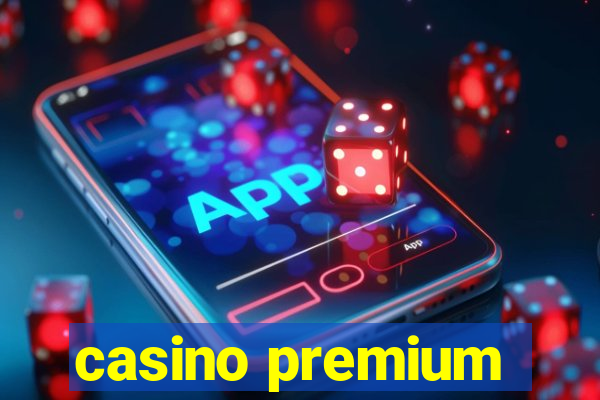 casino premium