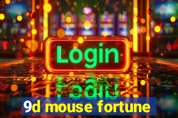 9d mouse fortune