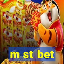 m st bet