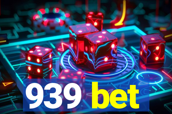 939 bet