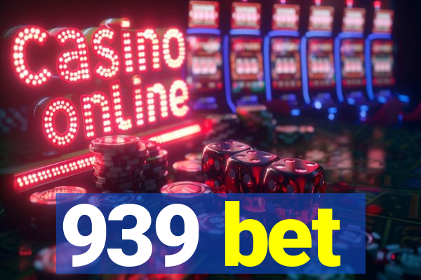 939 bet