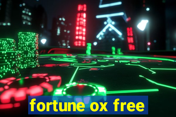 fortune ox free