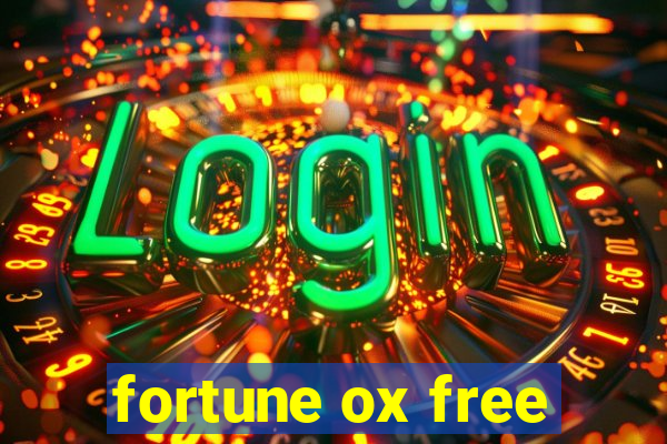 fortune ox free