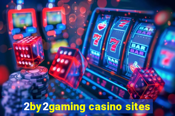 2by2gaming casino sites