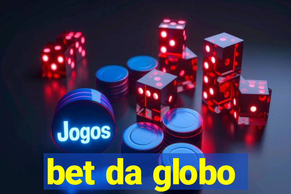 bet da globo