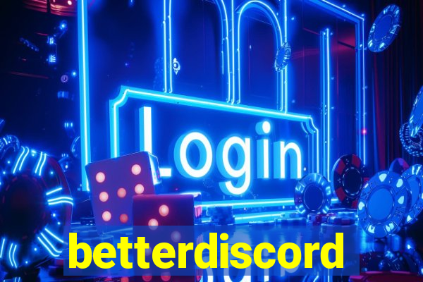 betterdiscord