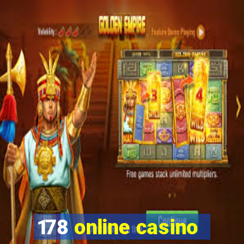 178 online casino