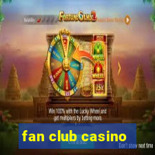 fan club casino