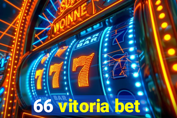 66 vitoria bet