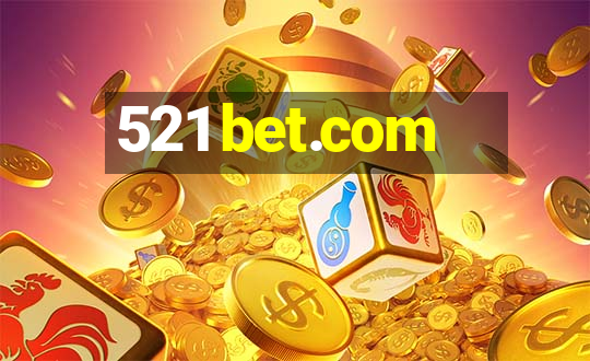 521 bet.com