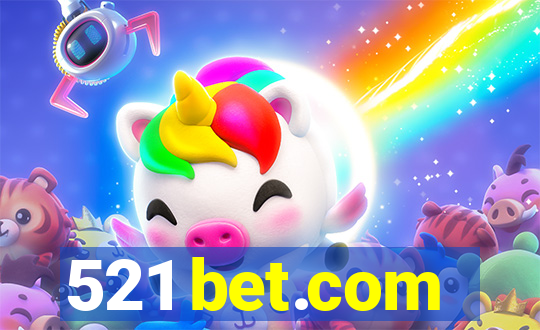 521 bet.com