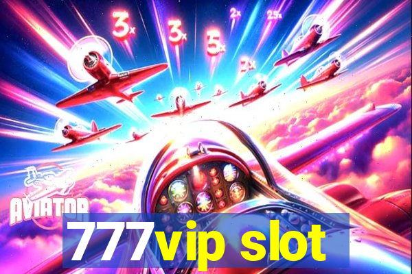 777vip slot