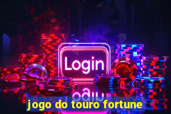 jogo do touro fortune