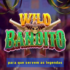 para que servem as legendas