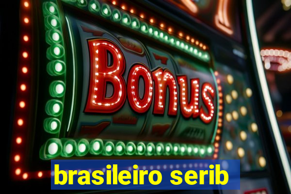 brasileiro serib