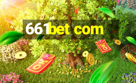 661bet com