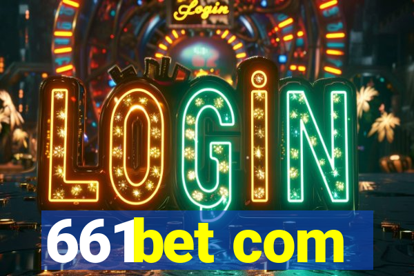 661bet com