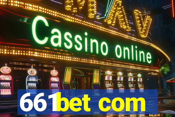 661bet com