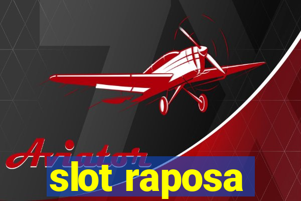 slot raposa