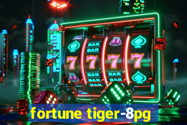 fortune tiger-8pg