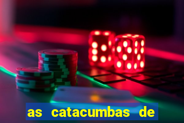 as catacumbas de roma pdf