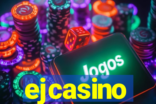 ejcasino