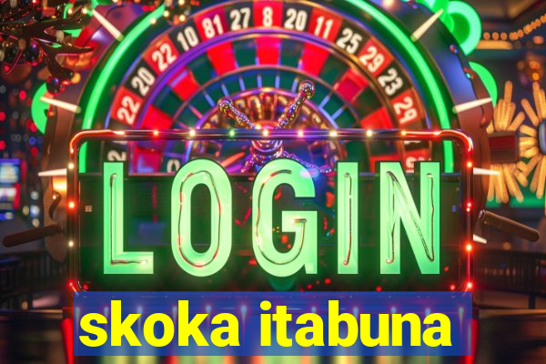 skoka itabuna