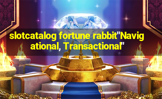 slotcatalog fortune rabbit