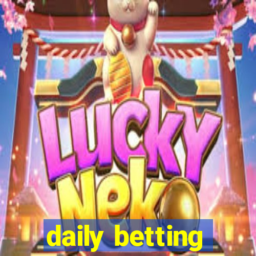 daily betting