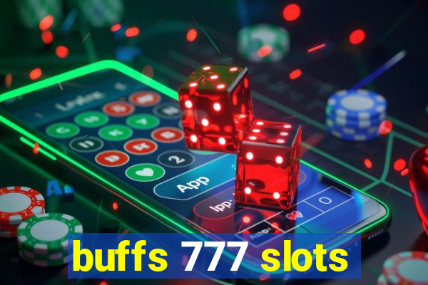 buffs 777 slots