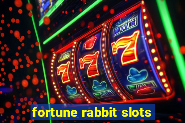 fortune rabbit slots