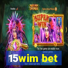 15wim bet