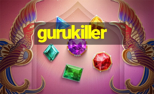 gurukiller